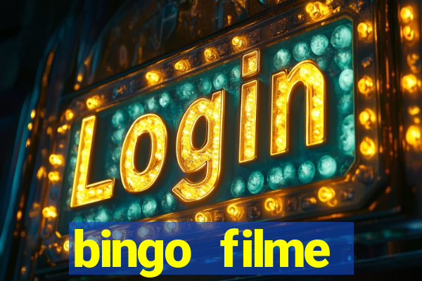 bingo filme completo dublado